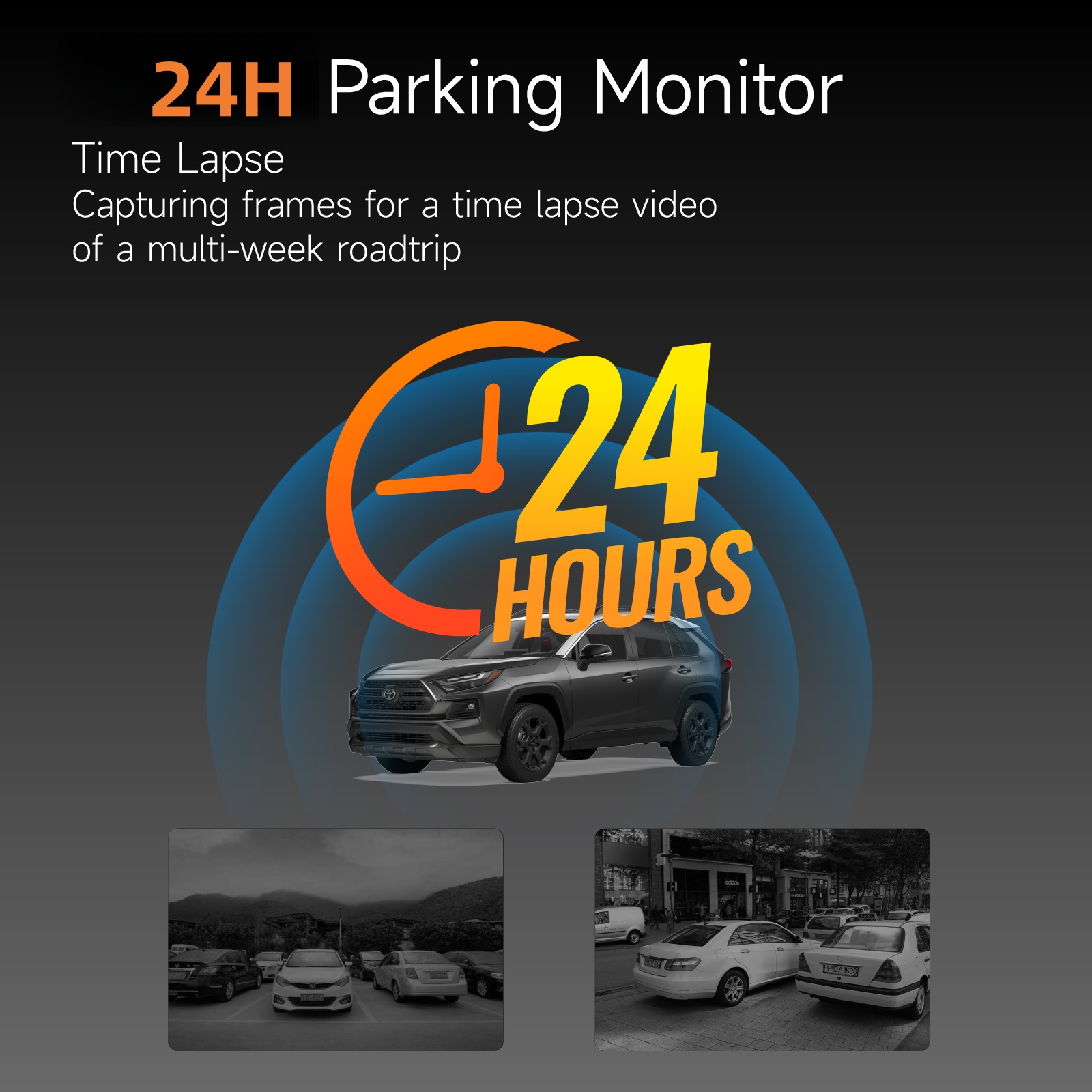 24H parking monitor dash cam